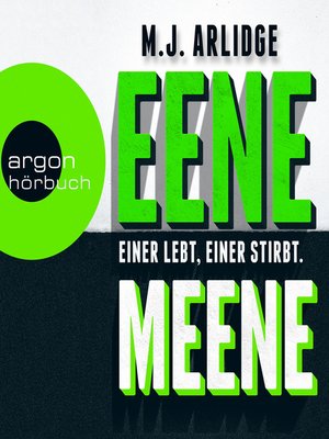 cover image of Eene Meene--Einer lebt, einer stirbt